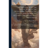 An Exposition of The Whole Book of The Revelation. Wherein The Visions and Prophecies of Christ are Opened and Expounded; Shewing The Great Conquests