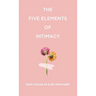 The Five Elements of Intimacy