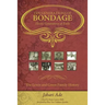 Ten Generations of Bondage: Eleven Generations of Faith