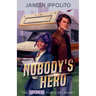 Nobody's Hero