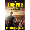 The Lone Pine Ranch