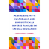 Partnering with Culturally and Linguistically Diverse Families in Special Education