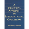 Practical Approach to International Operations