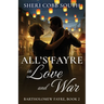 All's Fayre in Love and War
