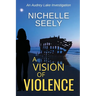 A Vision of Violence