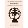 Hindu Ethics: A historical and Critical Essay