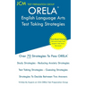 ORELA English Language Arts - Test Taking Strategies: ORELA English Language Arts Exam - Free Online Tutoring - New 2020 Edition - The latest strategi