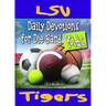 Daily Devotions for Die-Hard Kids LSU Tigers