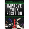 Improve Your Position: Converting Potential Into Performance: Converting