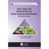 Herbs, Spices, and Medicinal Plants for Human Gastrointestinal Disorders: Health Benefits and Safety