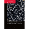 Routledge Handbook of Modern Korean Literature