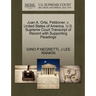 Juan A. Orta, Petitioner, V. United States of America. U.S. Supreme Court Transcript of Record with Supporting Pleadings