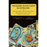 The Rider-Waite Tarot illustrated -The Pictorial Key to the Tarot: Being fragments of a Secret Tradition under the Veil of Divination