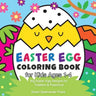 Easter Egg Coloring Book for Kids Ages 1-4: Big Easter Egg Designs for Toddlers & Preschool