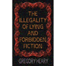 The illegality of Lying and Forbidden Fiction