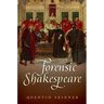 Forensic Shakespeare