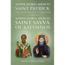 Supplicatory Canon to Saint Patrick Enlightener of Ireland: Supplicatory Canon to Saint Savvas of Kalymnos