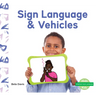 Sign Language & Vehicles