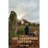 Letters from The Gardeners Cottage: The first full year of rewilding a life on the west coast of Scotland.