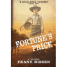 Fortune's Price: A Gold Rush Odyssey