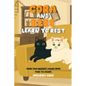 Cora and Bebe Learn to Rest