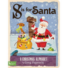 S Is for Santa: A Christmas Alphabet