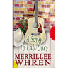 A Song to Call Ours