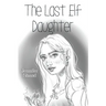 The Last Elf Daughter