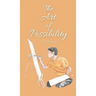 The Art of Possibility