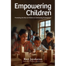 Empowering Children: Promoting the Role of Children in Community Development