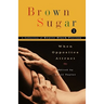 Brown Sugar 3: When Opposites Attract