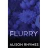Flurry: Special Edition Paperback