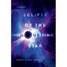 Eclipse of the Mourning Star: A Memoir