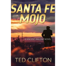 Santa Fe Mojo