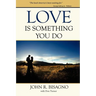 Love Is Something You Do
