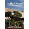 One Day to the Next: The Story of a Pioneer in Israel