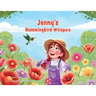 Jenny's Hummingbird Whispers