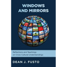 Windows and Mirrors: Reflections and Teachings on Cross-Cultural Understanding