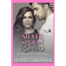 Silver Spoon Romeo