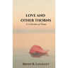 Love and Other Thorns