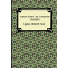 Captain Scott's Last Expedition (Journals)