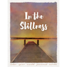 In the Stillness