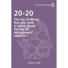 20-20: The top 20 things that you need to know about the top 20 management subjects