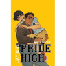 Pride High: Book 3 - Yellow