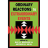 Ordinary Reactions to Extraordinary Events