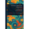 The Blue Bird for Children