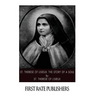 St. Therese of Lisieux: The Story of a Soul