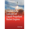 Fundamental Concepts of Liquid-Propellant Rocket Engines