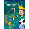 My Life Beyond Hemophilia: A Mayo Clinic Patient Story