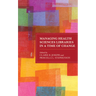 Managing Health Sciences Libraries in a Time of Change